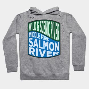 Middle Fork Salmon River Wild and Scenic River Wave Hoodie